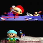 The awesomemario issue | give my account back in popular demand SMG4!!! no way; Still fighting about theawesomemario | image tagged in smg4 and mario fighting over something whilst x is dissapointed | made w/ Imgflip meme maker