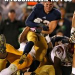 Photogenic College Football Player | IF YOU DON'T GET A TOUCHDOWN  NO PS5 | image tagged in memes,photogenic college football player | made w/ Imgflip meme maker