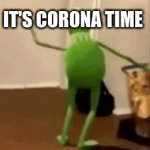 It's corona time! | IT'S CORONA TIME | image tagged in gifs,funny | made w/ Imgflip video-to-gif maker