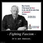 RAF Sir Arthur Harris fighting fascism it's not fascist meme
