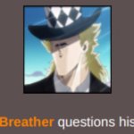 Le Air Breather questions his sanity
