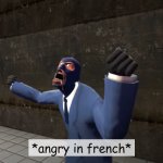 *angry in french*