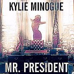 Kylie Mr. President sharpened x3