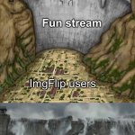 THIS MEME | All of the creative and funny memes of all shapes and colors on ImgFlip you’ll never find in the ‘fun’ stream Fun stream ImgFlip users THIS  | image tagged in damb protecting town,memes,imgflip users,original meme,funny,fun | made w/ Imgflip meme maker