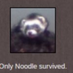 only noodle survived