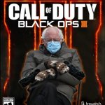 Bernie mittens black ops | image tagged in bernie mittens black ops | made w/ Imgflip meme maker