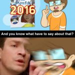 And you know what I have to say about that