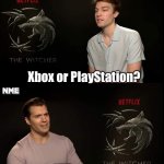 Henry Cavill | Xbox or PlayStation? KFConsole | image tagged in henry cavill,xbox,playstation,kfc,console wars | made w/ Imgflip meme maker