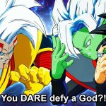 Dragon Ball FighterZ You DARE defy a God?!