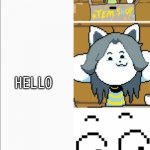 i cant stand her cry | *HOI WELCOM TO TEM SHOP; HELLO; I WILL PAY FOR COLLEG | image tagged in undertale,temmie,college | made w/ Imgflip meme maker