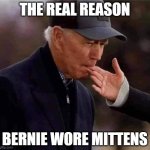 Now We Know Why Bernie Wore Mittens | THE REAL REASON; BERNIE WORE MITTENS | image tagged in finger licking good | made w/ Imgflip meme maker
