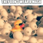 Haha I love putting lives at risk! | HOW KARENS FEEL WHEN THEY DON'T WEAR A MASK | image tagged in odd one out | made w/ Imgflip meme maker