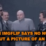 :o | WHEN IMGFLIP SAYS NO NUDITY
 BUT I PUT A PICTURE OF AN ANIMAL | image tagged in gifs,e | made w/ Imgflip video-to-gif maker
