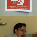 Warning sign | image tagged in confused screaming,funny,warning sign,fire,memes,funny signs | made w/ Imgflip meme maker