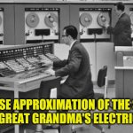 When will electric organs go extinct? Not yet! | CLOSE APPROXIMATION OF THE SIZE OF YOUR GREAT GRANDMA'S ELECTRIC ORGAN | image tagged in old computer,organ,grandma | made w/ Imgflip meme maker