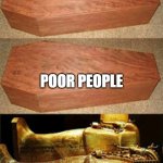 rich people poor people | RICH PEOPLE; POOR PEOPLE; PEOPLE WHO ACTUALLY SHARE GUM OR CHIPS IN CLASS | image tagged in rich people poor people | made w/ Imgflip meme maker