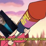 RM I am the god of destruction meme