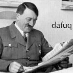 Hitler dafuq newspaper meme