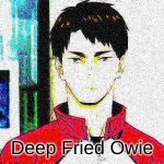 Deep Fried Owie