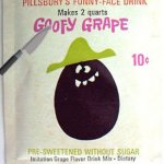 Goofy Grape | YOU GOOFYED YOUR; LAST GRAPE | image tagged in goofy grape | made w/ Imgflip meme maker