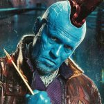 Yondu | I'M GONNA TELL MY KIDS; THAT THIS WAS MARY POPPINS | image tagged in yondu | made w/ Imgflip meme maker