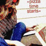 Kylie pizza time starts deep-fried 2 meme