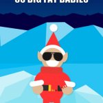 cool elf | YEAR 1S WHEN THE CALL THE YEAR 6S BIG FAT BABIES | image tagged in cool elf | made w/ Imgflip meme maker