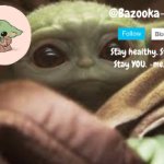 Bazooka's Announcement Template meme