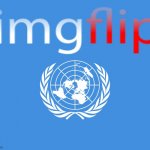 Imgflip united nations