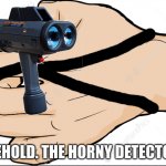 Horny Detector