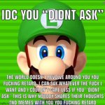 Luigi doesn't care