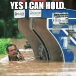 Smart phone meet dumb phone. | YES I CAN HOLD. | image tagged in water world | made w/ Imgflip meme maker