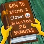 How to become a clown