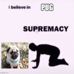 I believe in supremacy Meme Generator - Imgflip