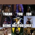 Power Ranger Villains | THANK        YOU      FOR; BEING  NOT YOU GREAT; POWER    RANGERS  VILLAINS | image tagged in not you | made w/ Imgflip meme maker
