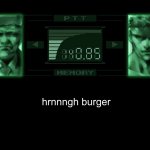 Metal Gear Solid hrnnngh burger