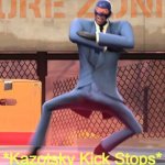 Kazotsky Kick Stops