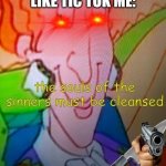 Thanks Ms frizzle | FRIEND: I LIKE TIC TOK ME: | image tagged in the souls of the sinners must be cleansed | made w/ Imgflip meme maker