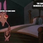 Sleepovers.. | THE SWEET MEMORIES OF HOME; 5 YR OLD ME WANTING TO COME HOME; MY FRIEND HAVING A GREAT TIME AT THE SLEEPOVER | image tagged in sleeping | made w/ Imgflip meme maker