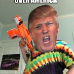 Maksed Trump | TAKING OVER AMERICA; KEEP AMERICA GREAT | image tagged in maksed trump | made w/ Imgflip meme maker