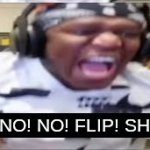 NO NO NO FLIP SHOOT KSI meme