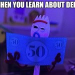 Triggered Forky | WHEN YOU LEARN ABOUT DEBT | image tagged in triggered forky | made w/ Imgflip meme maker