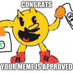 Kane88's Not-really-a-pro tip of the day: Just because a meme or title mentions "Upvote" isn't begging. | CONGRATS; YOUR MEME IS APPROVED | image tagged in kane88 approves your meme | made w/ Imgflip meme maker