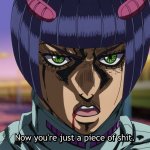 Bruno Buccellati Now you're just a piece of shit