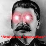 Stalinism intensifies meme