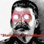Stalinism intensifies deep-fried 2