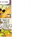 This is Fine, This is Not Fine (Correct Text Boxes) meme