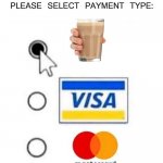 ooooo | image tagged in please select payment type | made w/ Imgflip meme maker