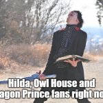 Touma In Pain | Hilda, Owl House and Dragon Prince fans right now. | image tagged in touma in pain | made w/ Imgflip meme maker