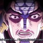 JoJo's Bizarre Adventure I can read people's souls!